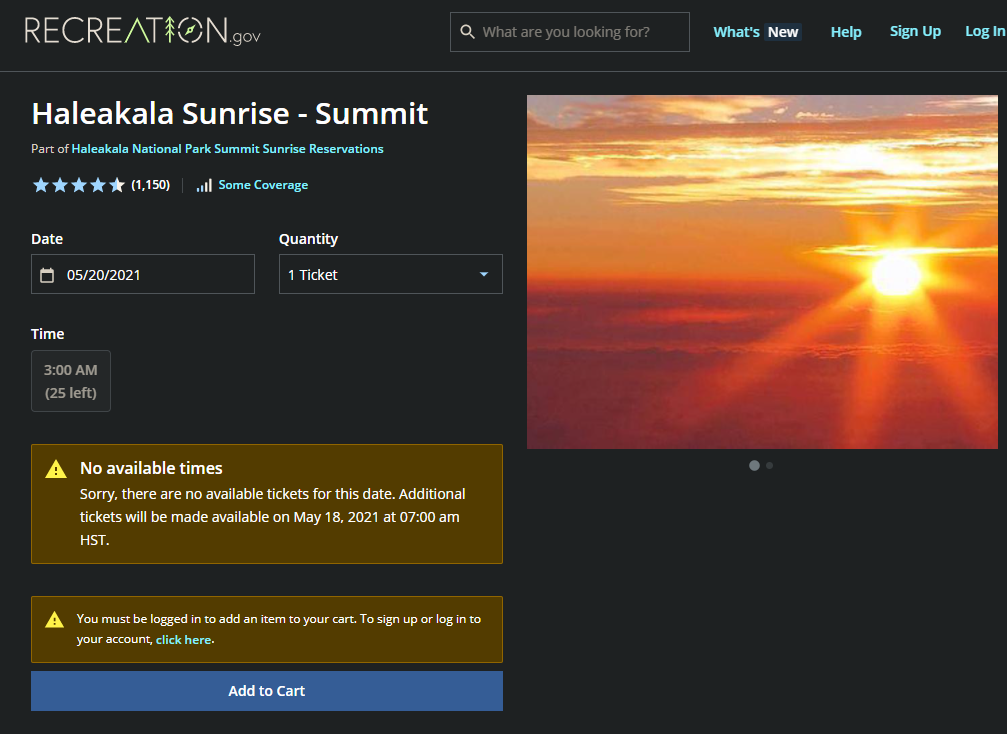 The sunrise reservations for Haleakala National Park open up two days before at 7:00 AM HST, but they go fast. Haleakala Reservation Website